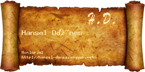 Hansel Dénes névjegykártya